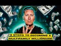 3 Steps To Becoming A Multifamily Millionaire - Chris Collins