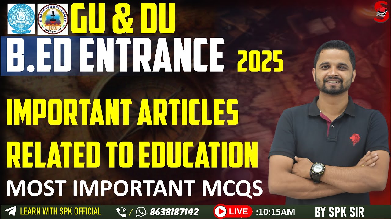 GU & DU B.Ed. Entrance Exam 2025 || Important Articles related to education  || MCQ || By Suraj Sir