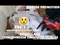 déballage tronçonneuse sans fil GE-LC 18/25