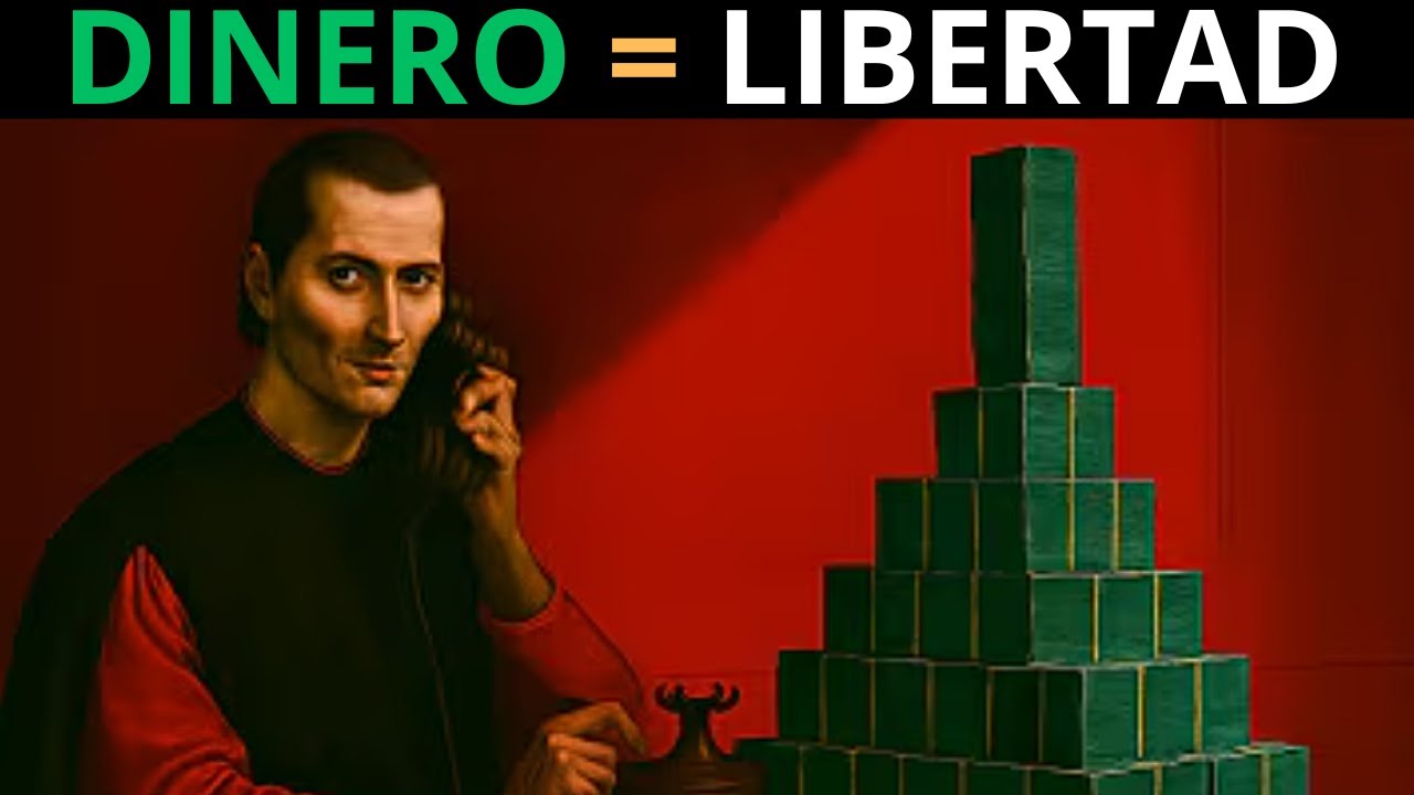 Por qué DEBES acumular TANTO DINERO a toda costa – Maquiavelo / PARTE 4