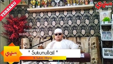 Sukunullail  ||  H. Subro Alfarizi  ||  Video Live