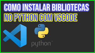 Como Instalar Bibliotecas em Python usando o Terminal do VsCode