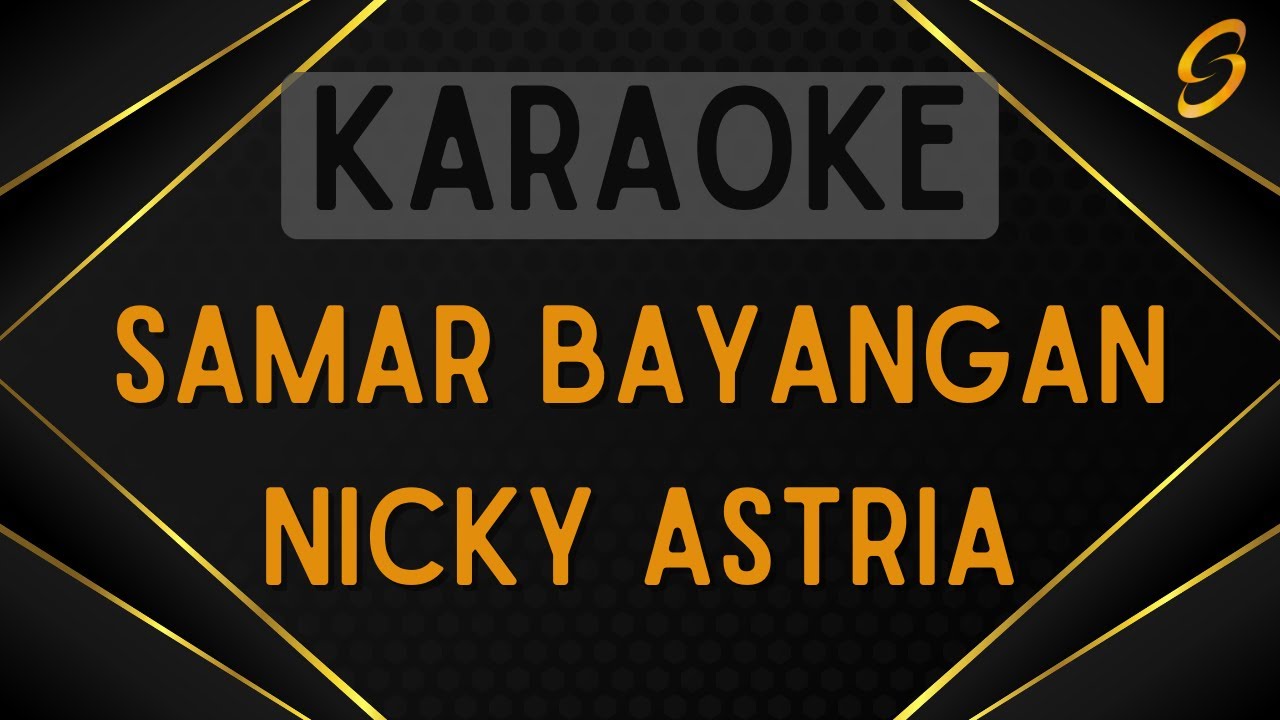 Nicky Astria - Samar Bayangan [Karaoke]
