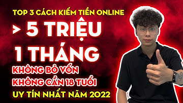 3 Cách kiếm tiền online UY TÍN 100%, kiếm tiền online rút về ATM 2022, Hana app kiếm tiền online