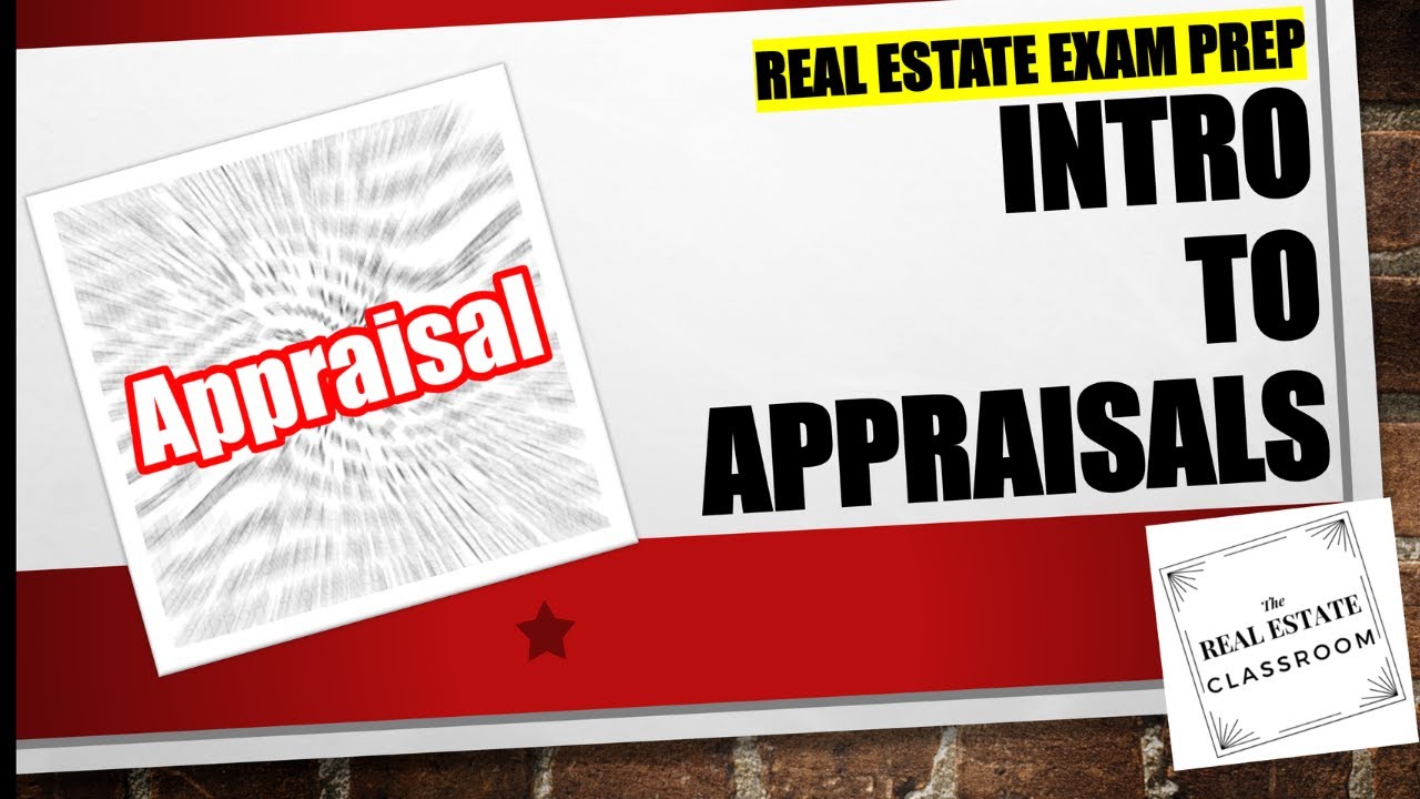 Appraisals (Part 1 of 3) Real Estate Exam Prep YouTube