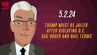 TRUMP MUST BE JAILED AFTER VIOLATING D.C. GAG ORDER AND BAIL TERMS | Countdown with Keith Olbermann