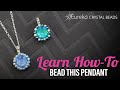 How to make The Dainty Crystal Solitaire Pendant