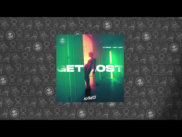 Kitness - Get Lost