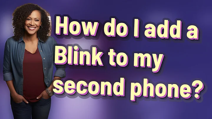 How do I add a Blink to my second phone?