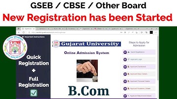New Registration has been Started for GSEB, CBSE & Other Board Students | BCOM | BBA | BCA | GU 2022