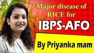 Major Disease of Rice (IBPS AFO)