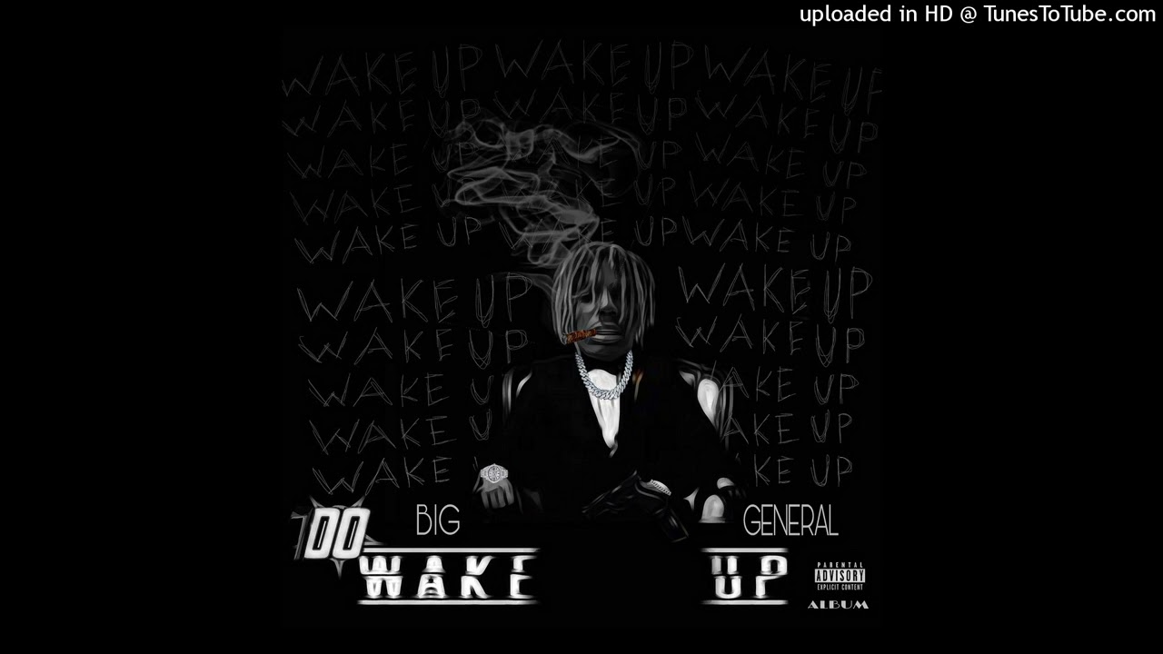 Big General - Wake Up (Official Audio)