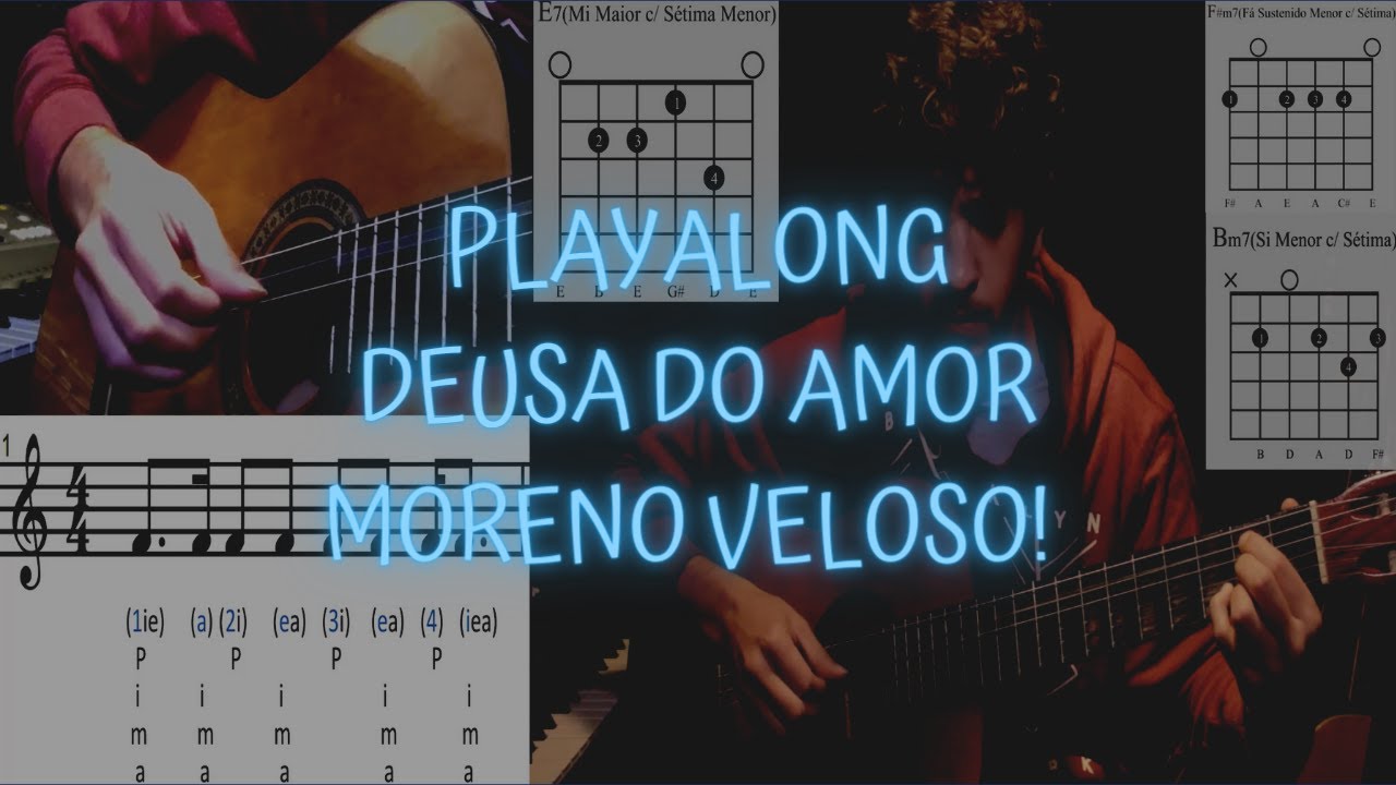 Deusa do Amor - Moreno Veloso (Playalong com Cifra e Batida) - YouTube