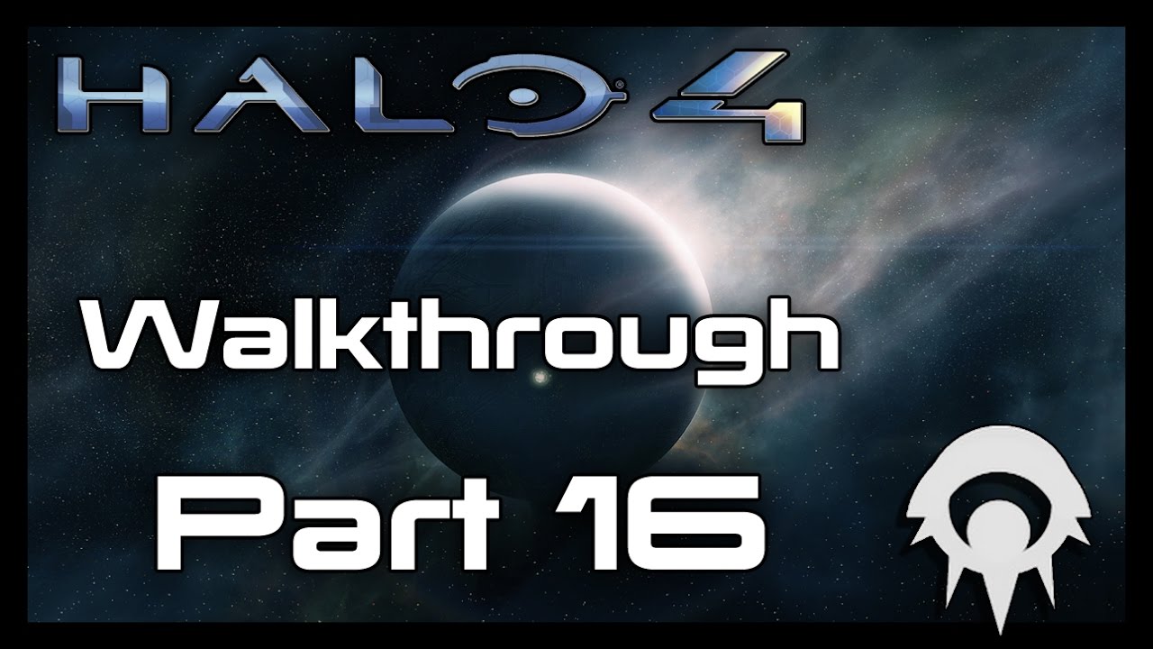 Halo 4 Walkthrough Part 16 Reclaimer Part 4 YouTube halo-4-walkthrough-part-16-reclaimer-part-4-youtube