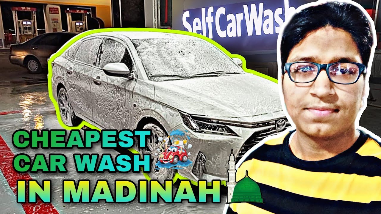 First Time Ever The Cheapest Self Car Wash 🚿 in Madinah 💚 First