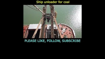 Ship unloader for coal | Ship unloader crane | Grab ship unloader | Self unloader | Grab  #shorts