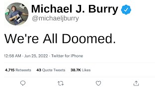 Michael Burry’s ‘Mother Of All Crashes’ Is HERE (Newest Deleted Tweets)