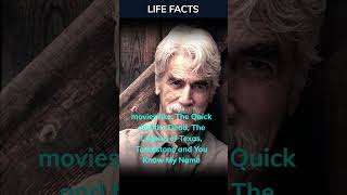 Life facts about Sam Elliott #shorts