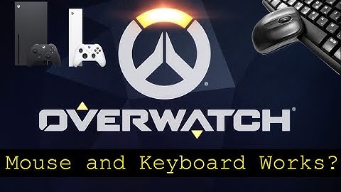 Overwatch - Xbox Series X - mouse and Keyboard test