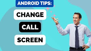 How to Change Incoming Call Screen on Android screenshot 3