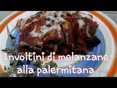 Involtini Di Melanzane Alla Palermitana Youtube