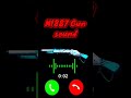 Free Fire M1887 Gun Sound Best Message Ringtone Short Sun Message Ringtone New Ringtone 