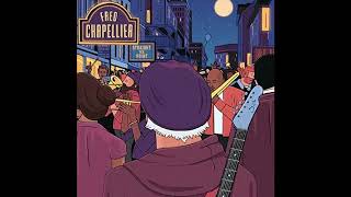 Fred Chapellier - Blues On My Radio