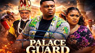 Palace Guard  The Kings Hidden Secret  Nollywood Movie 2026 ken Erics