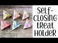 Self Closing Treat Holder Tutorial