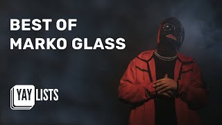 MARKO GLASS Mix | Best Of MARKO GLASS