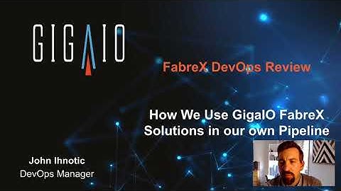 GigaIO FabreX DevOps Solution
