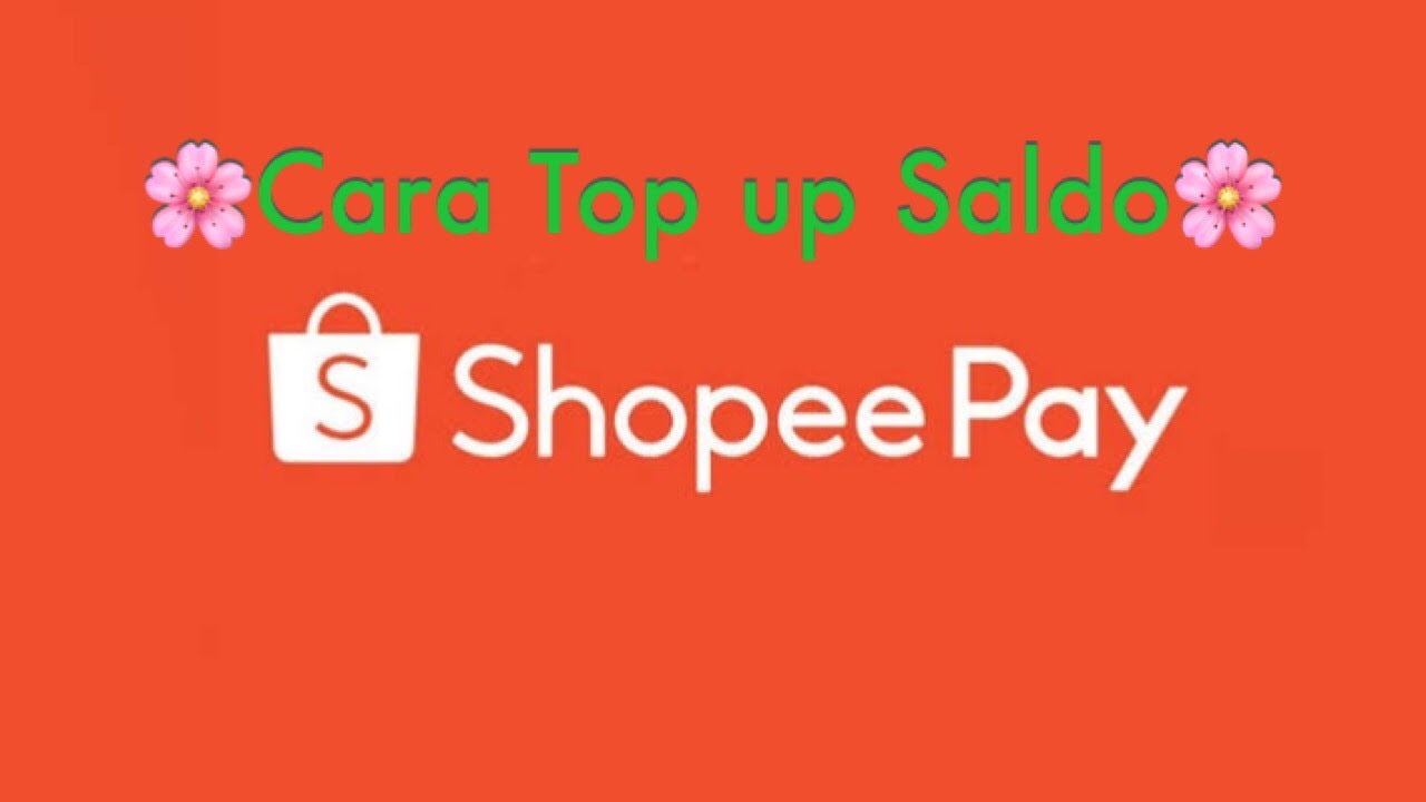 Cara top up saldo shopeepay dengan mudah / Cara mengisi Saldo Shopeepay