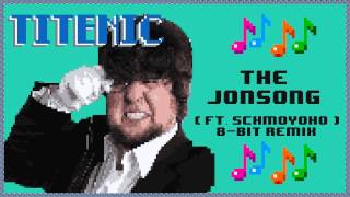Vignette de la vidéo "[200 Sub Special] Titenic: The JonSong ft. Schmoyoho (WTFHAX! 8-bit Remix)"