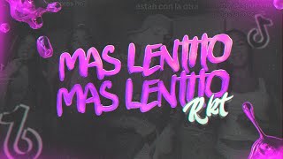 MAS LENTITO MAS LENTITO (TIK TOK VIRAL) BRUNO CHAVEZ DJ ft @djsantaaa