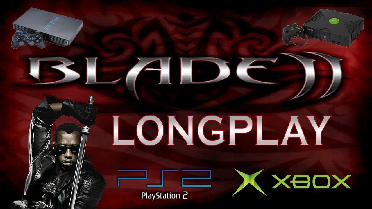 Blade II - XBOX (2002) 'Longplay / Part 1' - YouTube