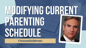 How [Can I Modify My Current Parenting Time Schedule] - ChooseGoldman.com