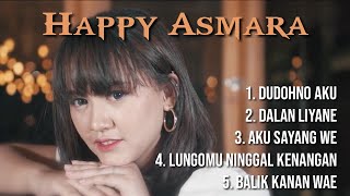 Happy Asmara || Hits Populer Pilihan Slow Remix mix