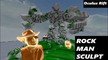 Oculus Medium "Rock Man" Sculpt