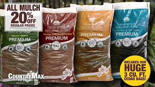 CountryMax 20% Off Mulch - April 2023
