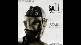 Final Test (No Strings) | Saw III | Saw Stem Isolations
