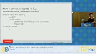 NoSQL Development for MySQL Document Store using Python | PyConHK 2018