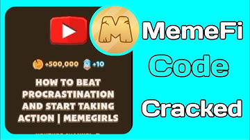How To Beat Procrastination And Start Taking Action Video Code In MemeFi ( 100% Cracked )