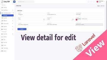 Create view detail page edit Laravel 9 | School Management