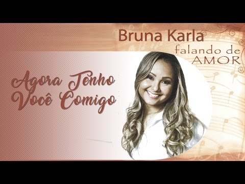 Agora Tenho Você
