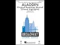 Aladdin: Choral Highlights (Section 1) (SATB Choir) - Arranged by Mac Huff