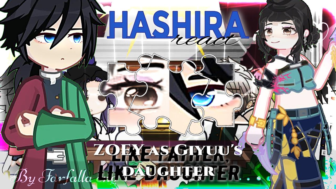 2X| Hashira react to Giyuu daughter as Zoey/реакция Хашира на дочку Гию как Зои/ Kny x khd 
