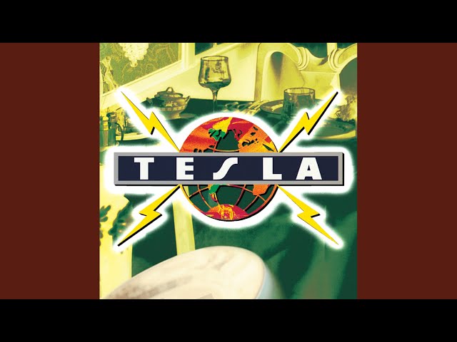 Tesla - Change In The Weather