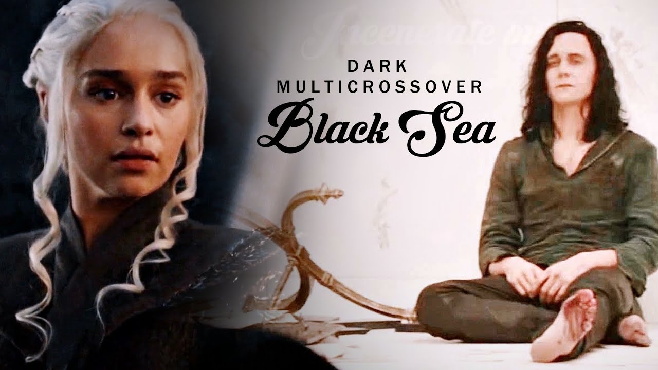 ❖ Dark Multicrossover | Black Sea (+Mirathel of Mirkwood)