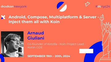 Android, Compose, MP & Server - Inject them all with Coin - Arnaud Giuliani | droidcon New York 2024