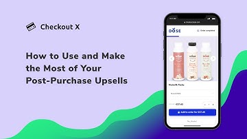 How to Use and Make the Most of Post Purchase Upsells